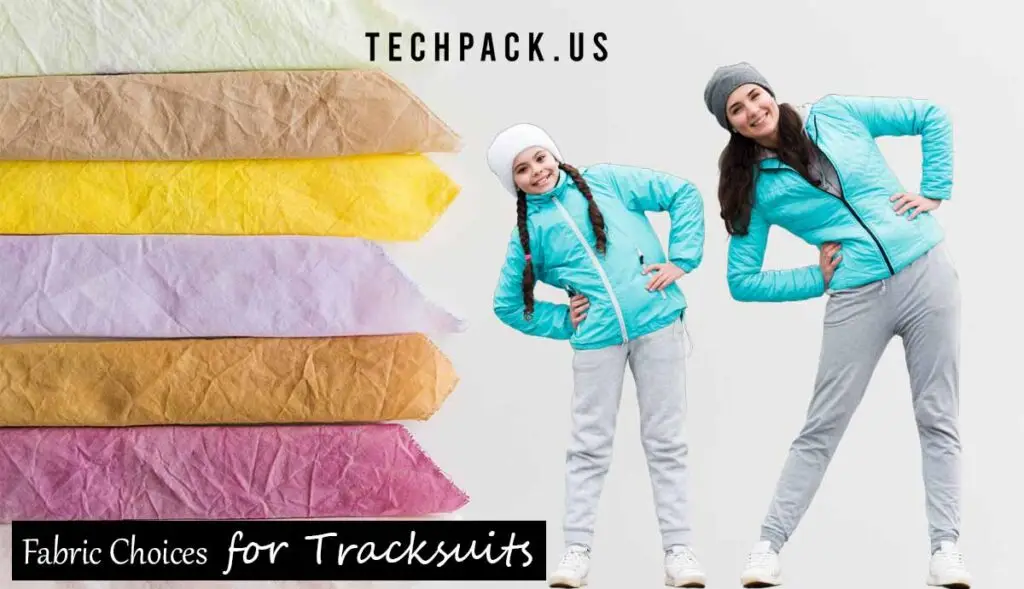 A Complete Guide to Fabric Choices for Tracksuits