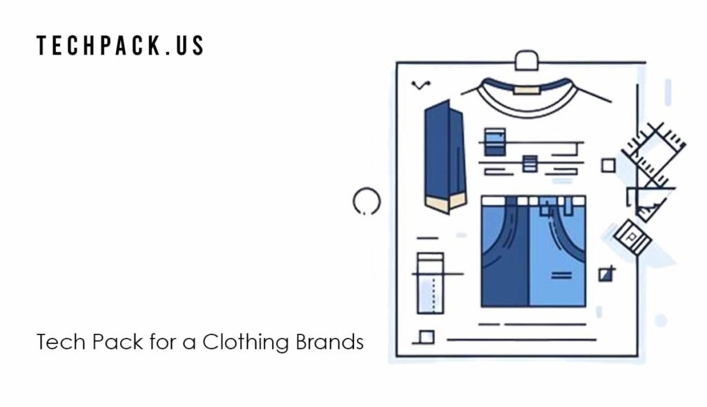 Tech Pack for a Clothing Brand