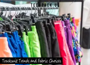 Top Fabric Choices for Tracksuits