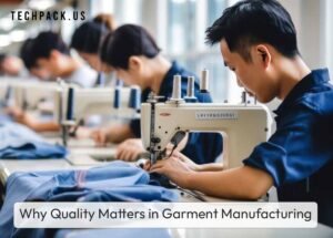 QA and QC in Garment Manufacturing